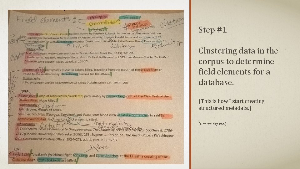 Step #1 Clustering data in the corpus to determine field elements for a database.