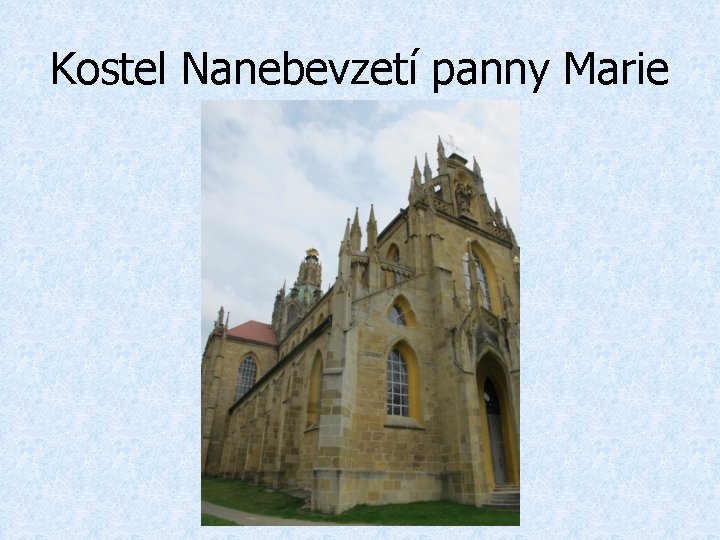 Kostel Nanebevzetí panny Marie 