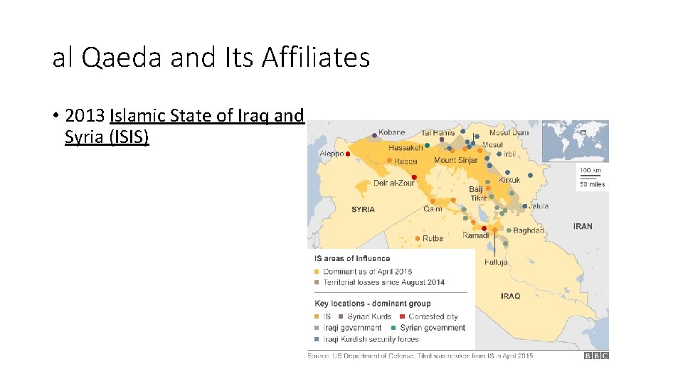 al Qaeda and Its Affiliates • 2013 Islamic State of Iraq and Syria (ISIS)