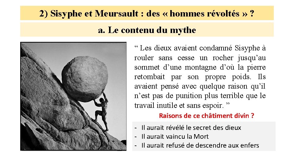 2) Sisyphe et Meursault : des « hommes révoltés » ? a. Le contenu