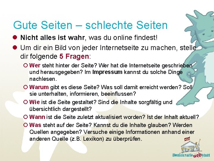Gute Seiten – schlechte Seiten l Nicht alles ist wahr, was du online findest!