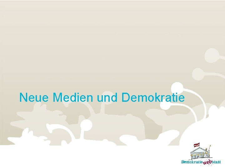 Neue Medien und Demokratie 