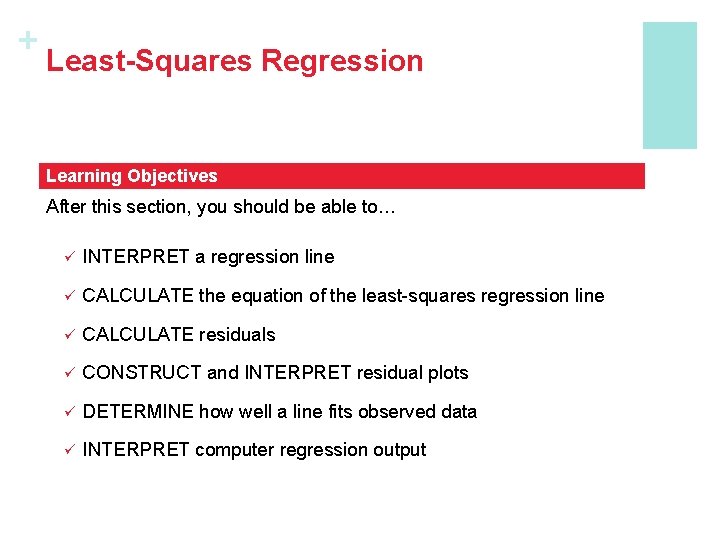 + Least-Squares Regression Learning Objectives After this section, you should be able to… ü
