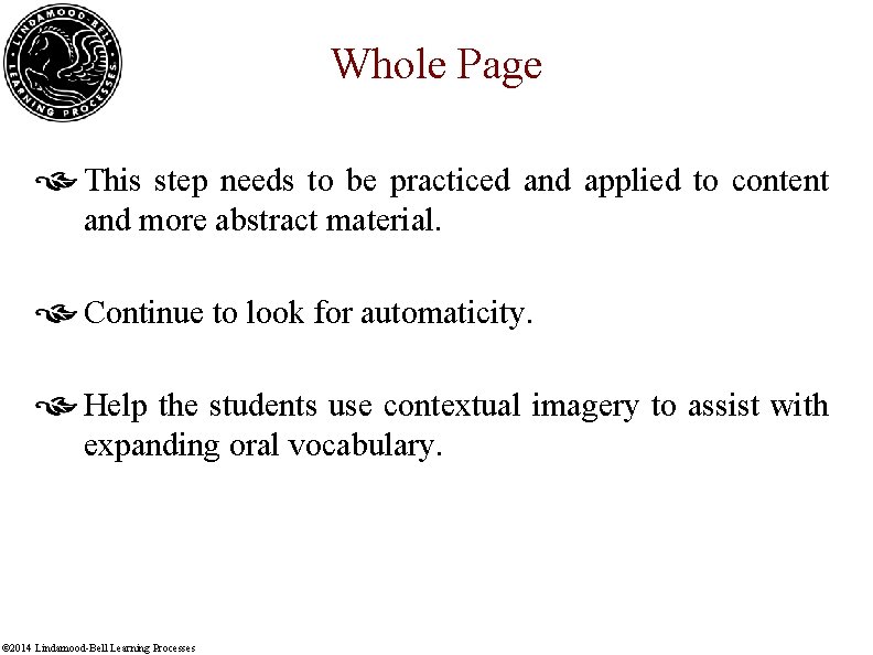 Whole Page This step needs to be practiced and applied to content and more