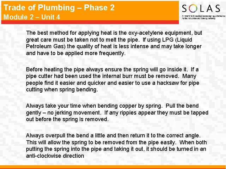 Trade of Plumbing – Phase 2 Module 2 – Unit 4 The best method