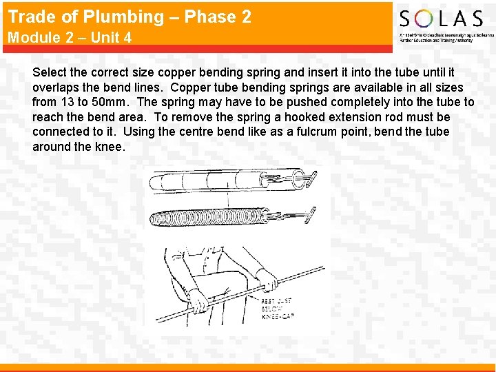 Trade of Plumbing – Phase 2 Module 2 – Unit 4 Select the correct