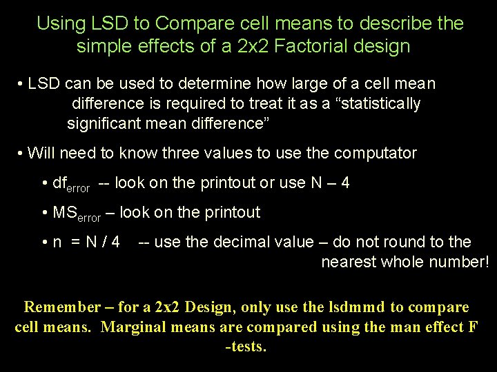 Using LSD to Compare cell means to describe the simple effects of a 2