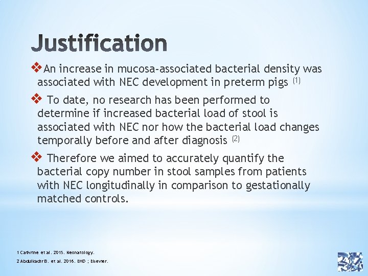 v. An increase in mucosa-associated bacterial density was associated with NEC development in preterm