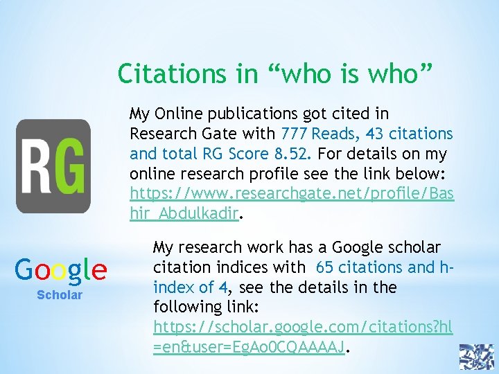 Citations in “who is who” My Online publications got cited in Research Gate with