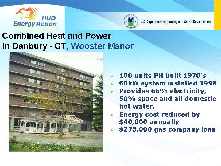 Combined Heat and Power in Danbury - CT, Wooster Manor • • • 100