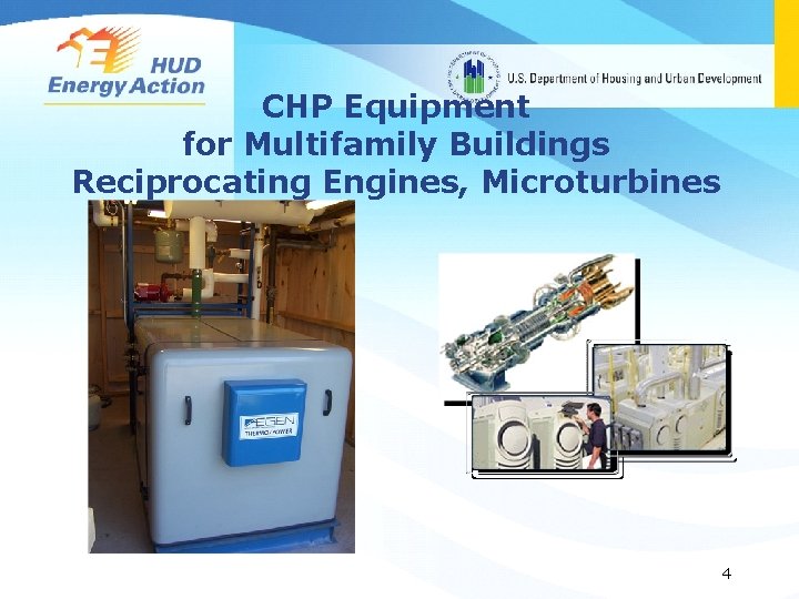 CHP Equipment for Multifamily Buildings Reciprocating Engines, Microturbines 4 