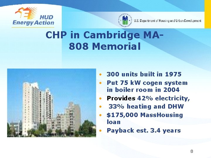 CHP in Cambridge MA 808 Memorial • 300 units built in 1975 • Put