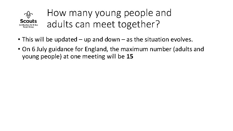 How many young people and adults can meet together? • This will be updated