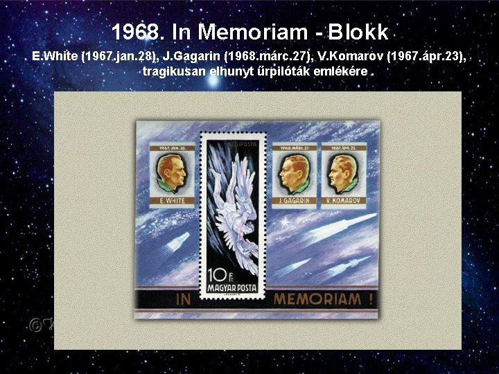 1968. In Memoriam - Blokk E. White (1967. jan. 28), J. Gagarin (1968. márc.