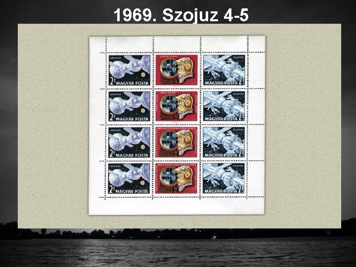 1969. Szojuz 4 -5 