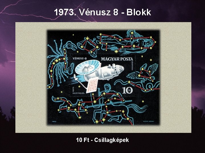 1973. Vénusz 8 - Blokk 10 Ft - Csillagképek 