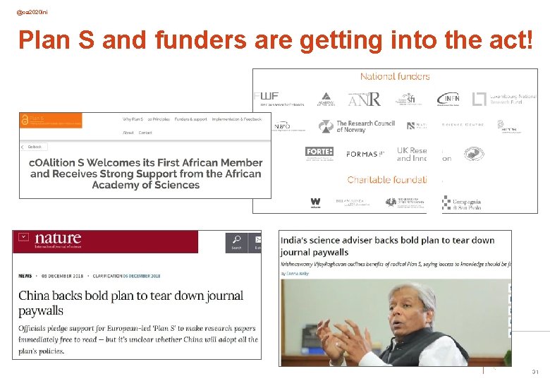 @oa 2020 ini Plan S and funders are getting into the act! 31 