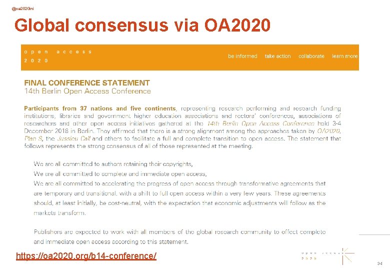 @oa 2020 ini Global consensus via OA 2020 https: //oa 2020. org/b 14 -conference/
