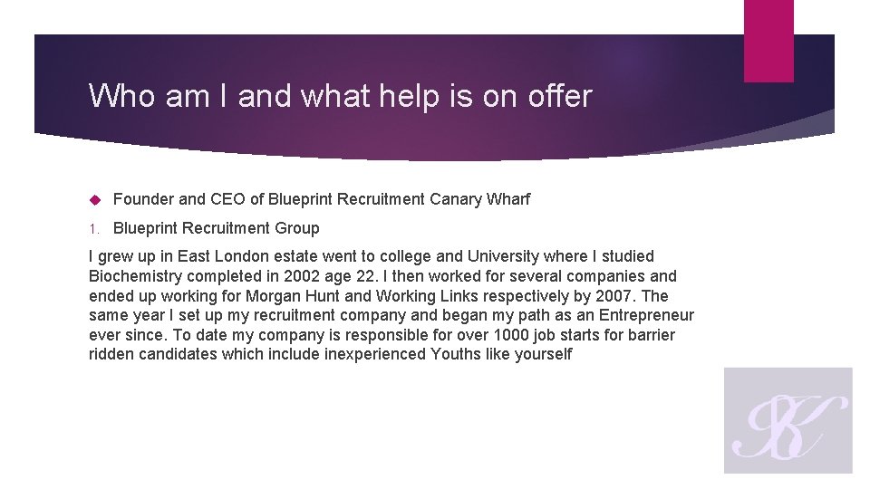 Who am I and what help is on offer Founder and CEO of Blueprint