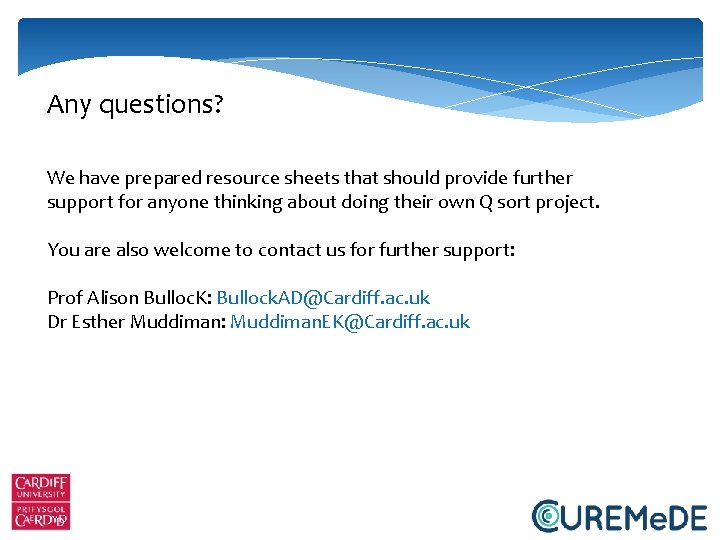 Any questions? We have prepared resource sheets that should provide further support for anyone