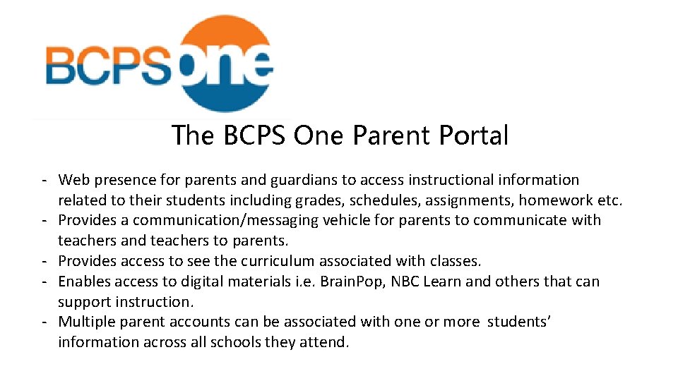 The BCPS One Parent Portal - Web presence for parents and guardians to access