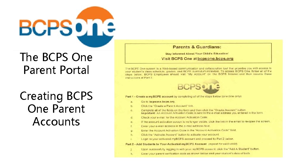 The BCPS One Parent Portal Creating BCPS One Parent Accounts 