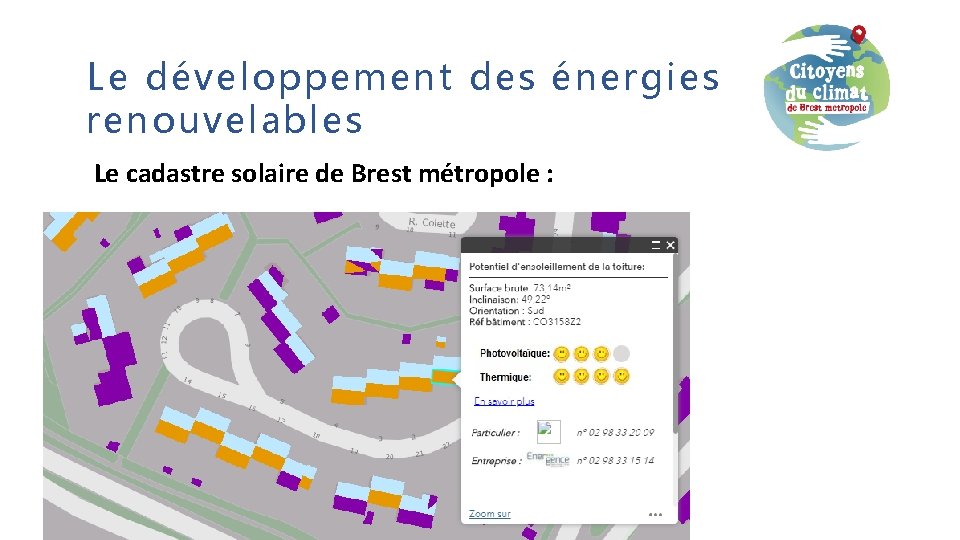 Le développement des énergies renouvelables Le cadastre solaire de Brest métropole : 