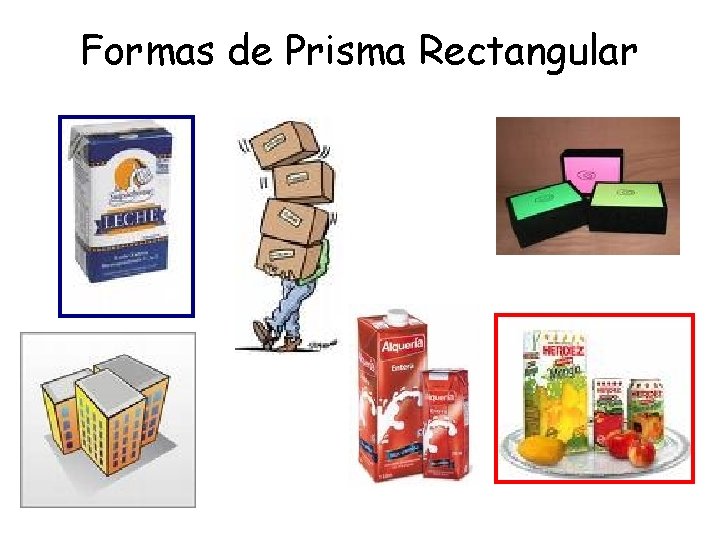 Formas de Prisma Rectangular 