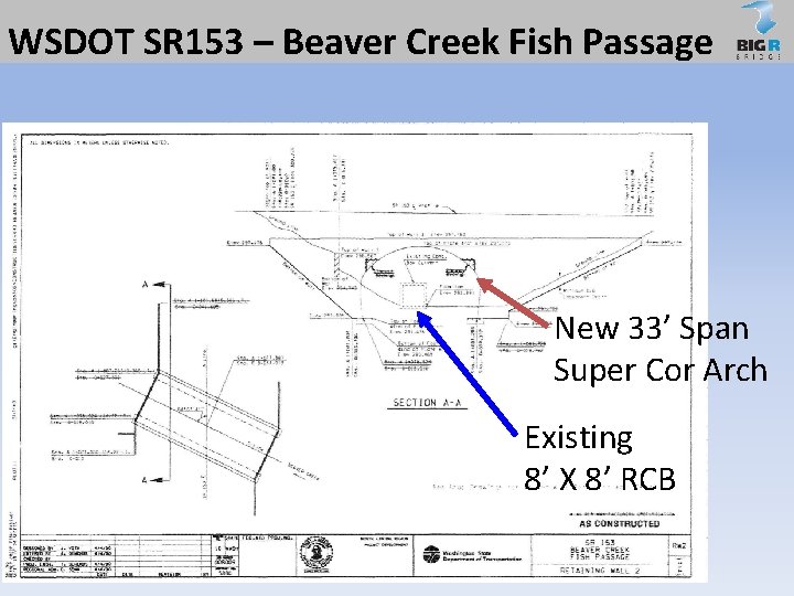 WSDOT SR 153 – Beaver Creek Fish Passage New 33’ Span Super Cor Arch