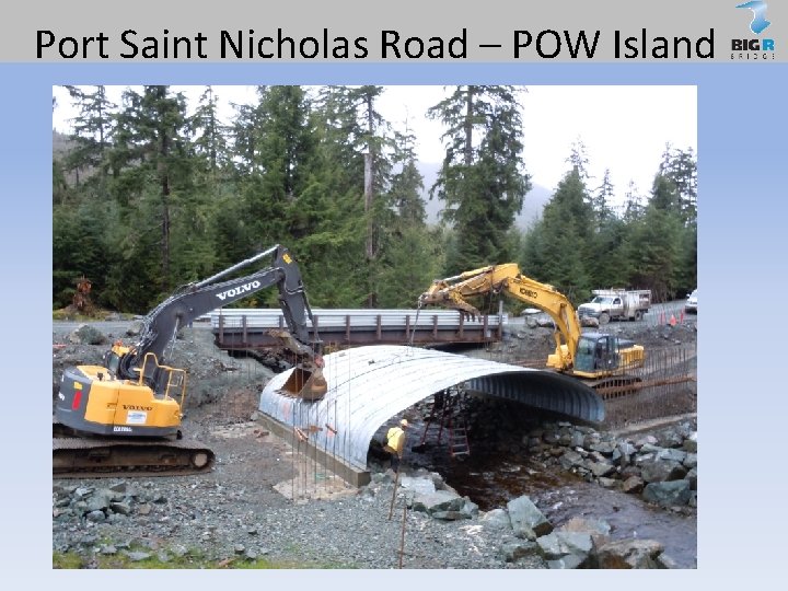 Port Saint Nicholas Road – POW Island – Super-Cor Arch 