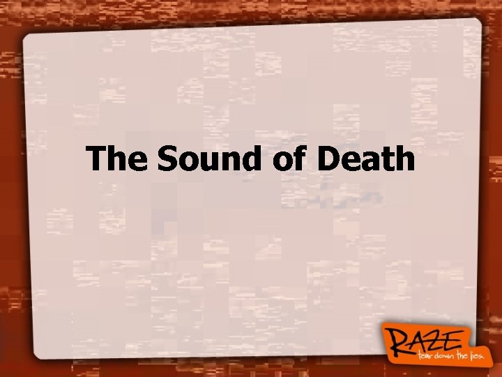 The Sound of Death 