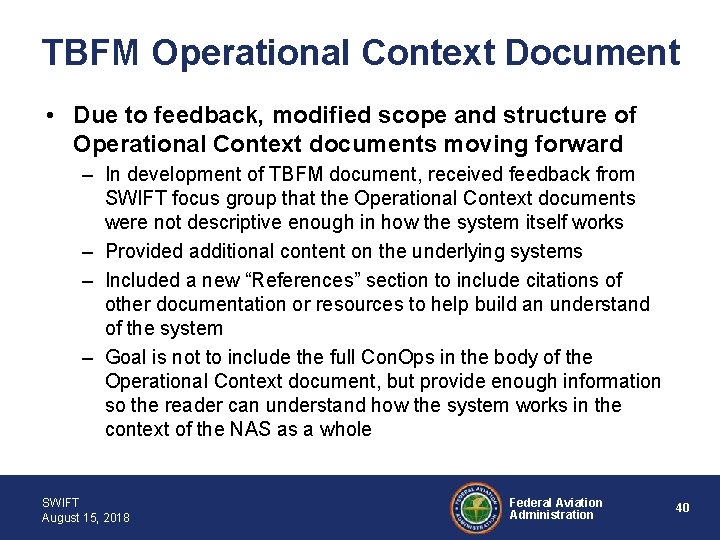 TBFM Operational Context Document • Due to feedback, modified scope and structure of Operational