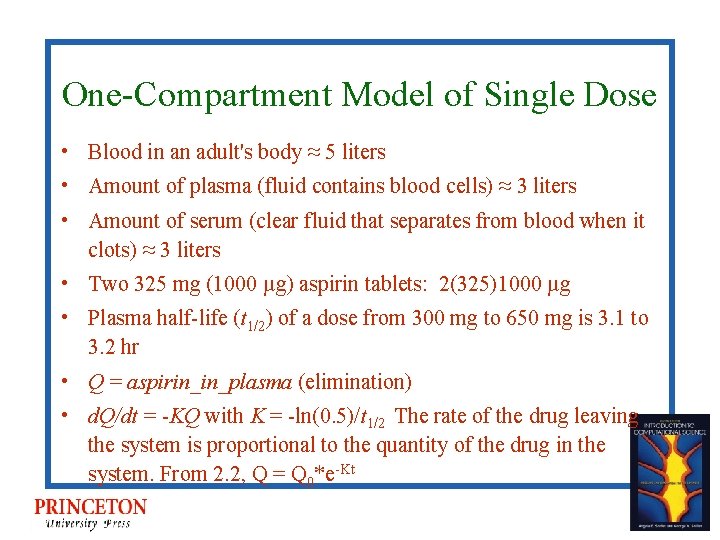 One-Compartment Model of Single Dose • Blood in an adult's body ≈ 5 liters