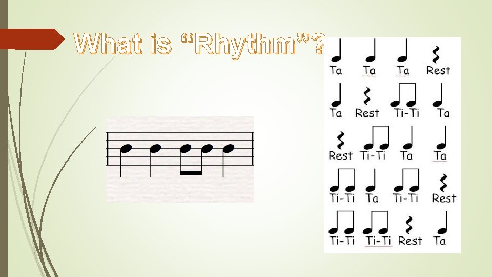 What is “Rhythm”? 