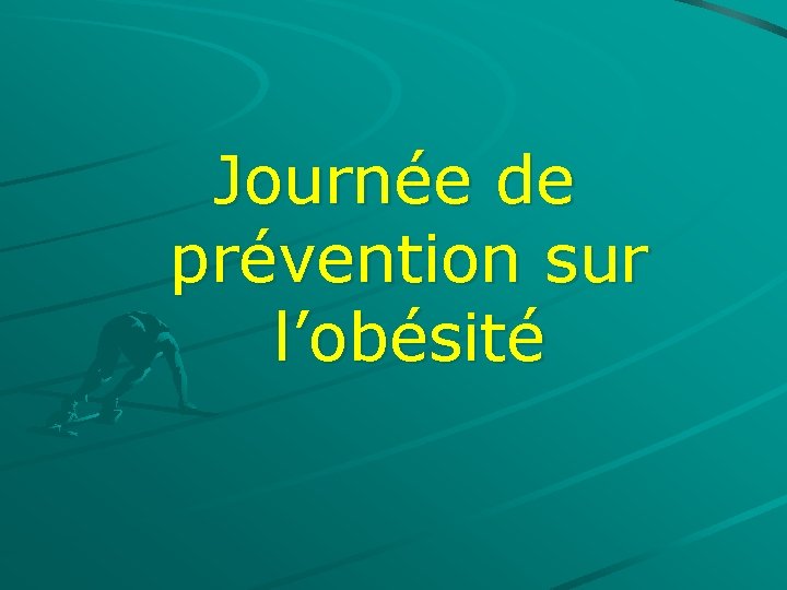 Journée de prévention sur l’obésité 