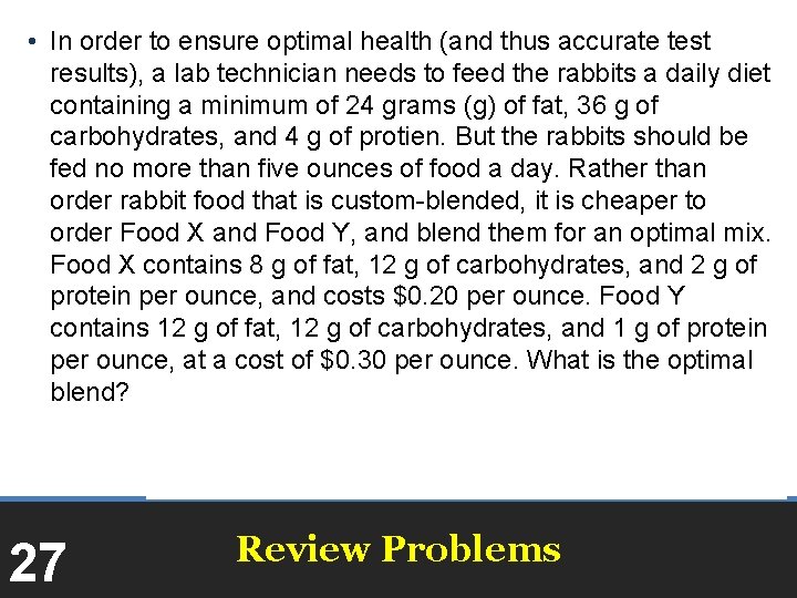  • In order to ensure optimal health (and thus accurate test results), a