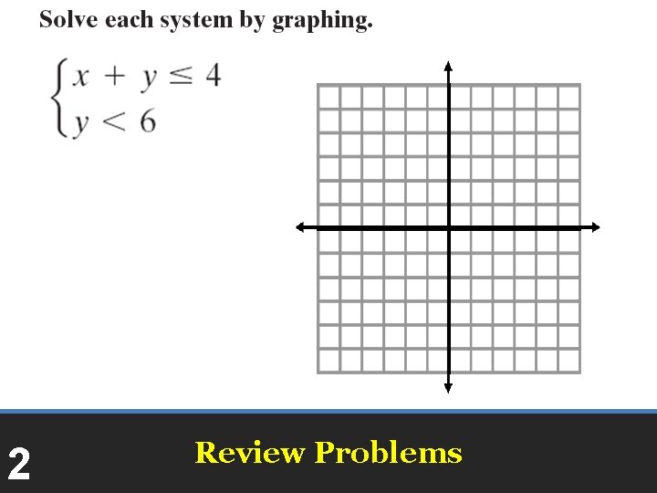 2 Review Problems 
