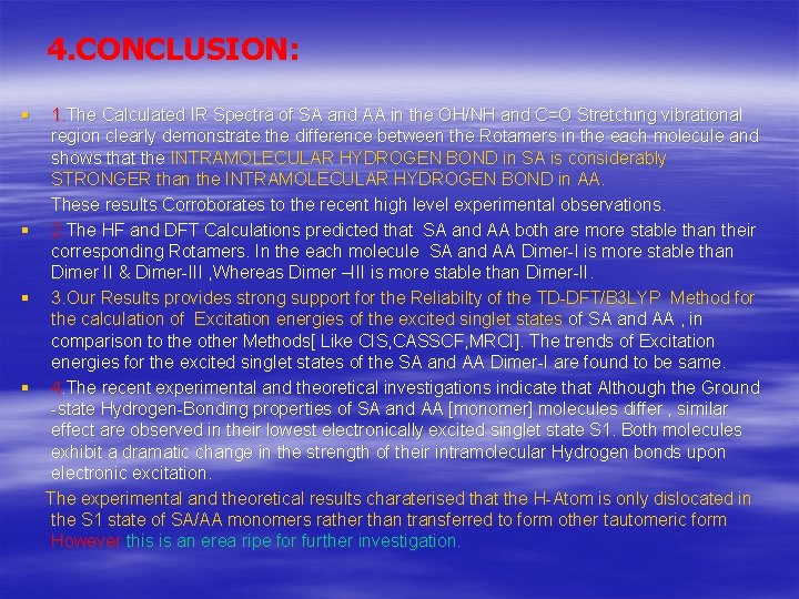 4. CONCLUSION: § 1. The Calculated IR Spectra of SA and AA in the