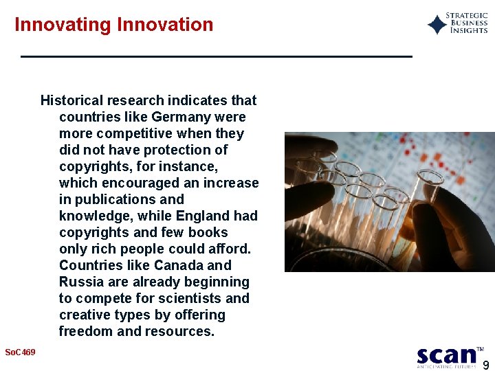 Innovating Innovation Historical research indicates that countries like Germany were more competitive when they