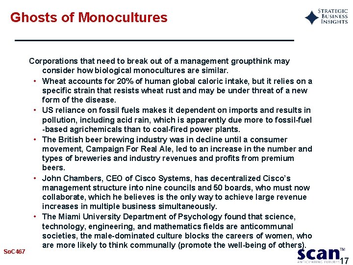 Ghosts of Monocultures So. C 467 Corporations that need to break out of a