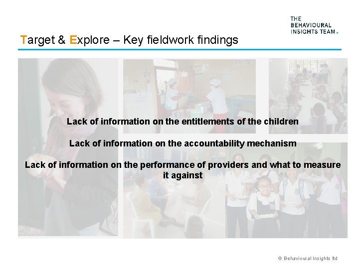 Target & Explore – Key fieldwork findings Lack of information on the entitlements of