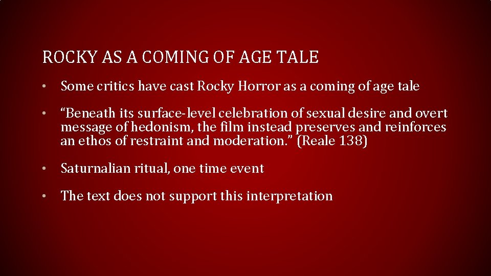 ROCKY AS A COMING OF AGE TALE • Some critics have cast Rocky Horror