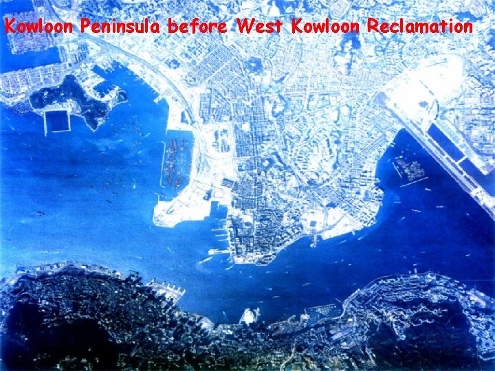 Kowloon Peninsula before West Kowloon Reclamation 