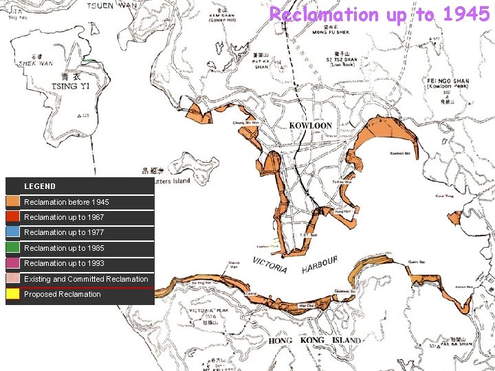 Reclamation up to 1945 LEGEND Reclamation before 1945 Reclamation up to 1967 Reclamation up
