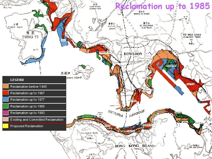 Reclamation up to 1985 LEGEND Reclamation before 1945 Reclamation up to 1967 Reclamation up