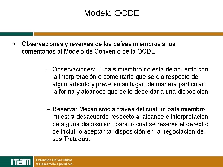 Modelo OCDE • Observaciones y reservas de los países miembros a los comentarios al