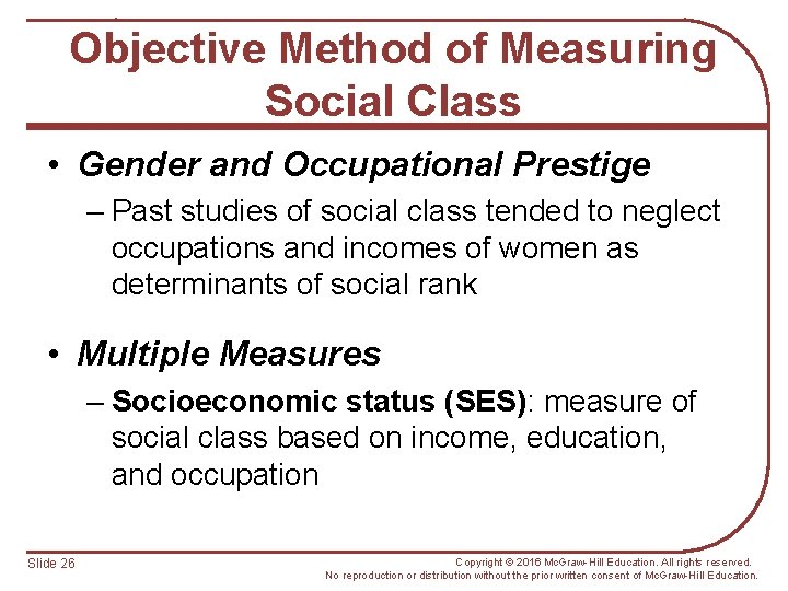 Objective Method of Measuring Social Class • Gender and Occupational Prestige – Past studies