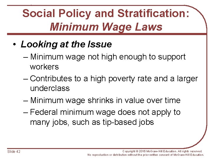Social Policy and Stratification: Minimum Wage Laws • Looking at the Issue – Minimum