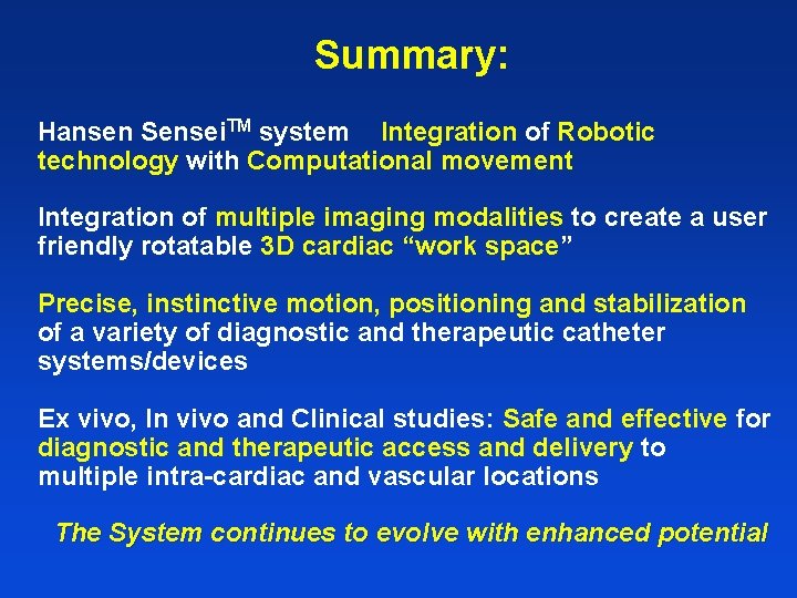 Summary: Hansen Sensei. TM system Integration of Robotic technology with Computational movement Integration of