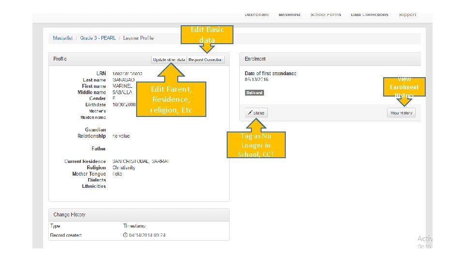 Edit Basic data View Enrolment History Edit Parent, Residence, religion, Etc Tag as No